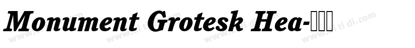 Monument Grotesk Hea字体转换